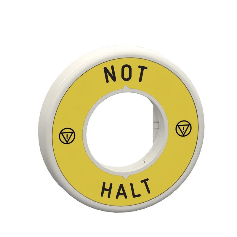 Illuminated Marked Legend Ring, Harmony XB5, 60mm, Plastic, Yellow, White Or Red Integral LED, Marked NOT HALT, 24V AC DC